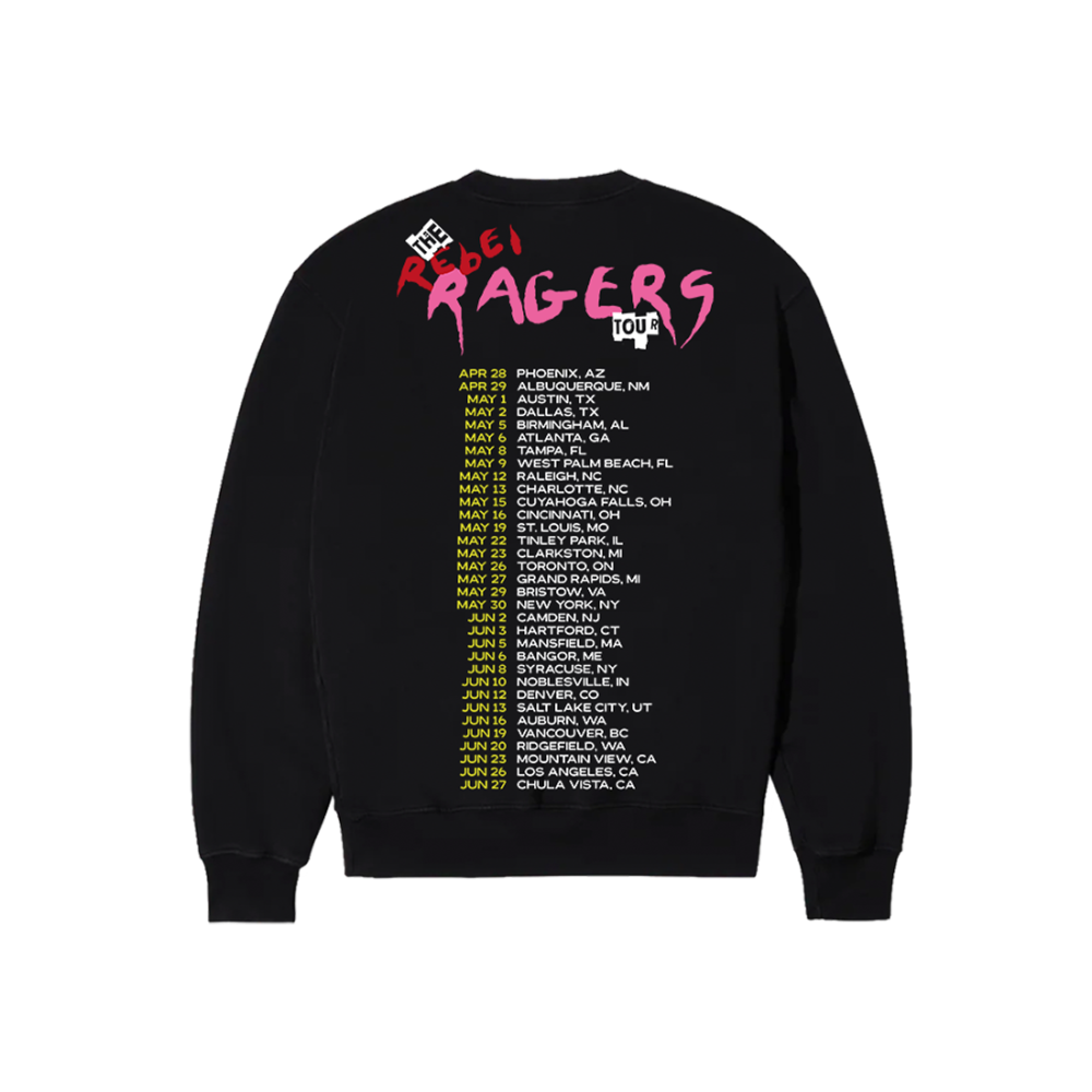 REBEL RAGERS TOUR CREWNECK BACK